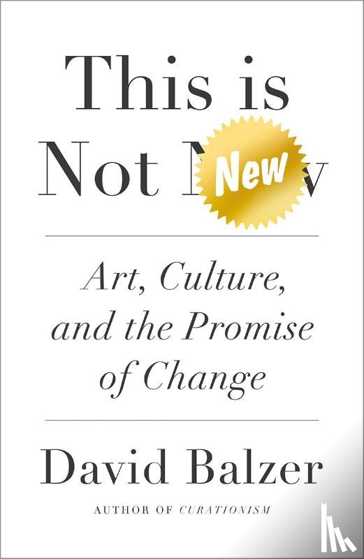 Balzer, David - This is Not New