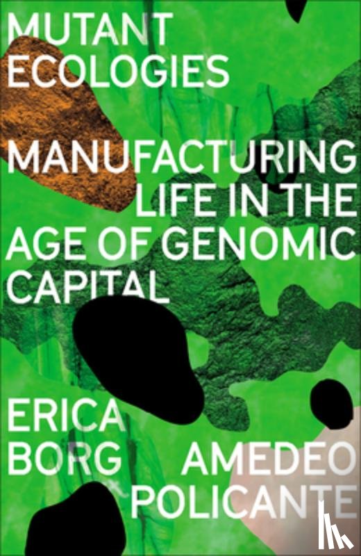 Borg, Erica, Policante, Amedeo (University of Oldenburg) - Mutant Ecologies
