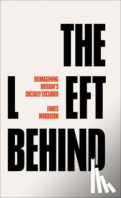 Morrison, James (Robert Gordon University) - The Left Behind