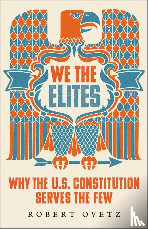 Ovetz, Robert (San Jose State University - We the Elites