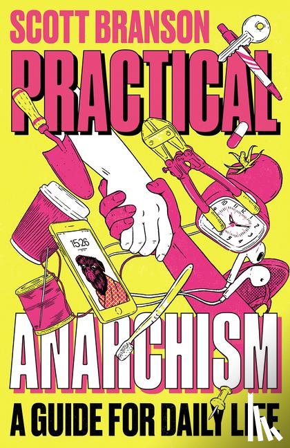 Branson, Shuli - Practical Anarchism