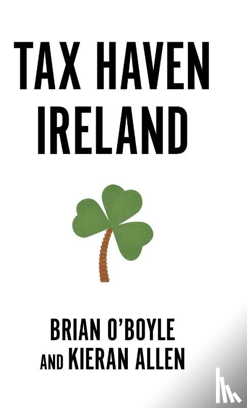 O’Boyle, Brian, Allen, Kieran - Tax Haven Ireland