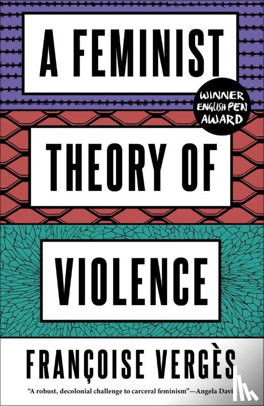 Verges, Francoise - A Feminist Theory of Violence