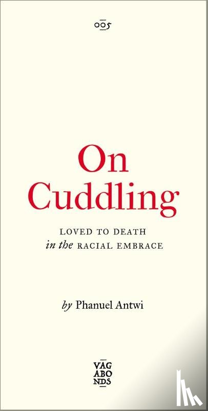 Antwi, Phanuel - On Cuddling
