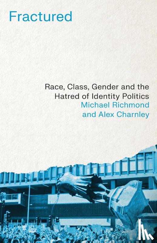 Richmond, Michael, Charnley, Alex - Fractured