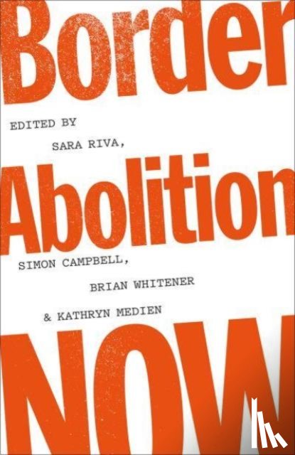  - Border Abolition Now