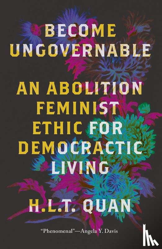 Quan, H.L.T. - Become Ungovernable