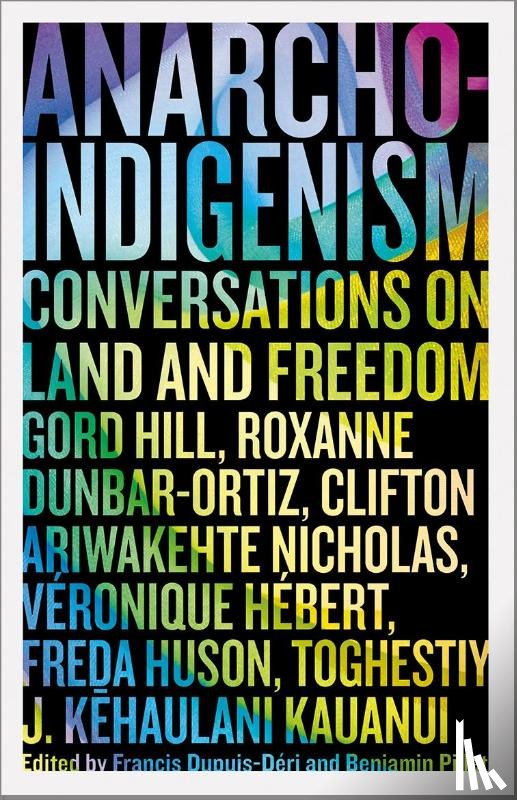  - Anarcho-Indigenism