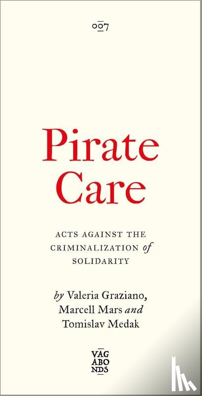 Graziano, Valeria, Mars, Marcell, Medak, Tomislav - Pirate Care