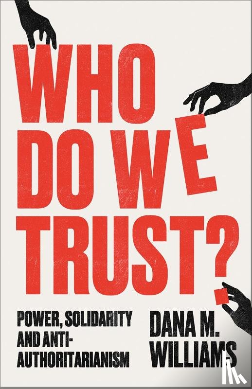 Williams, Dana M. - Who Do We Trust?