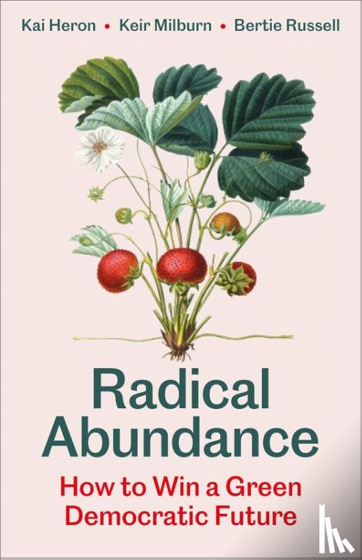 Heron, Kai, Milburn, Keir, Russell, Bertie - Radical Abundance