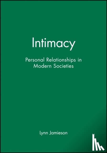 Jamieson, Lynn (University of Edinburgh) - Intimacy