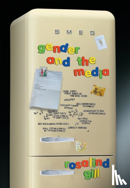 Gill, Rosalind (King's College London) - Gender and the Media