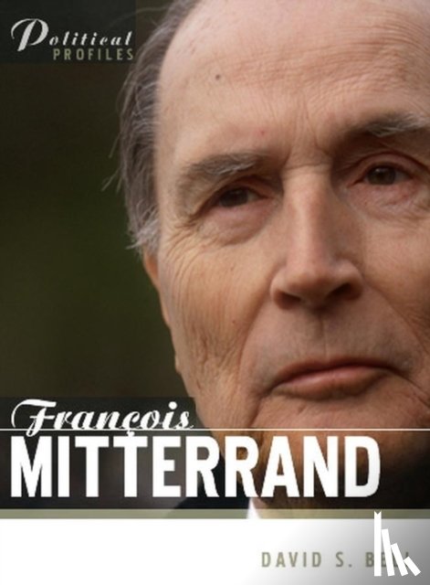 Bell, David S. (University of Leeds) - Francois Mitterrand
