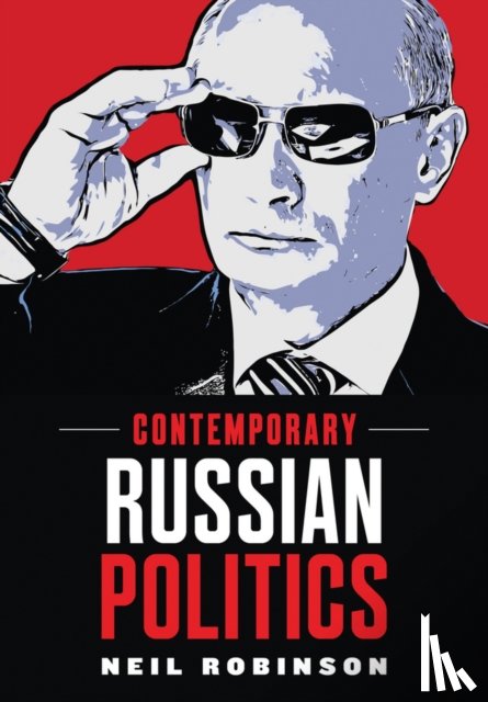 Robinson, Neil - Contemporary Russian Politics