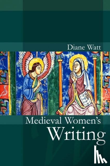 Watt, Diane (University of Wales - Medieval Women's Writing