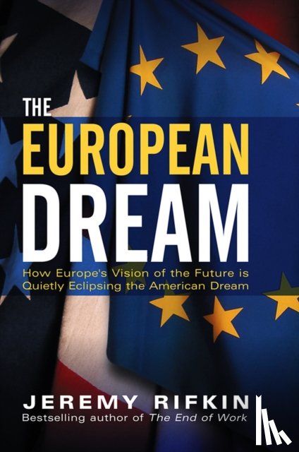 Rifkin, Jeremy - The European Dream