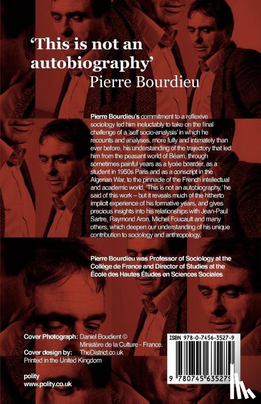 Bourdieu, Pierre (Professor of Sociology at the College de France and Director of Studies at the Ecole des Hautes Etudes en Sciences Sociales) - Sketch for a Self-Analysis