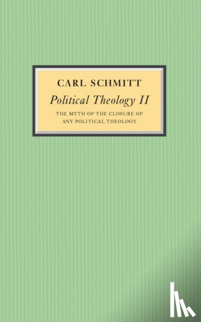 Schmitt, Carl - Political Theology II
