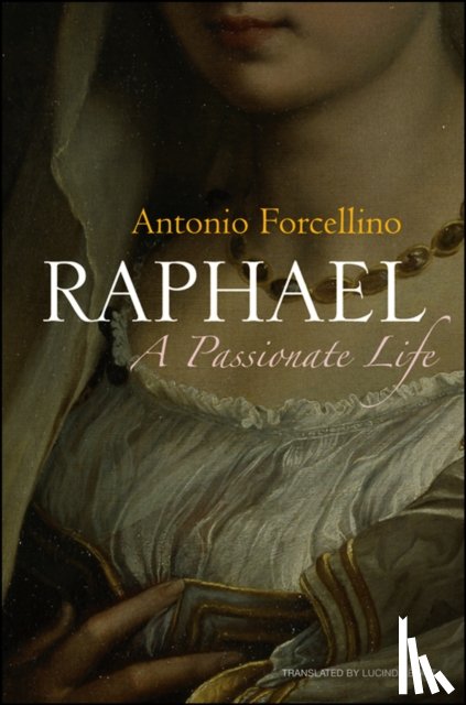 Antonio Forcellino - Raphael