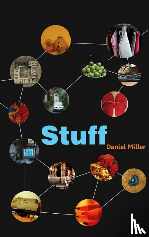 Miller, Daniel (University College London - Stuff