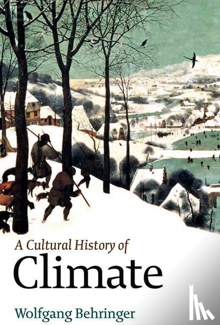 Behringer, Wolfgang (Saarland University - A Cultural History of Climate