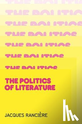 Ranciere, Jacques - Politics of Literature