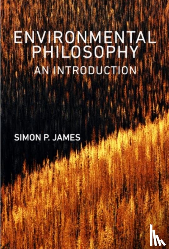 James, Simon P. - Environmental Philosophy