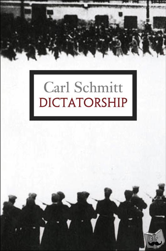 Schmitt, Carl - Dictatorship