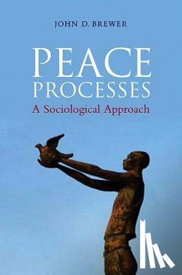 Brewer, John D. (University of Aberdeen) - Peace Processes