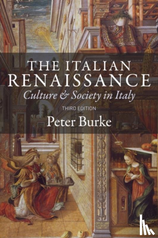 Burke, Peter (Emmanuel College, Cambridge) - The Italian Renaissance