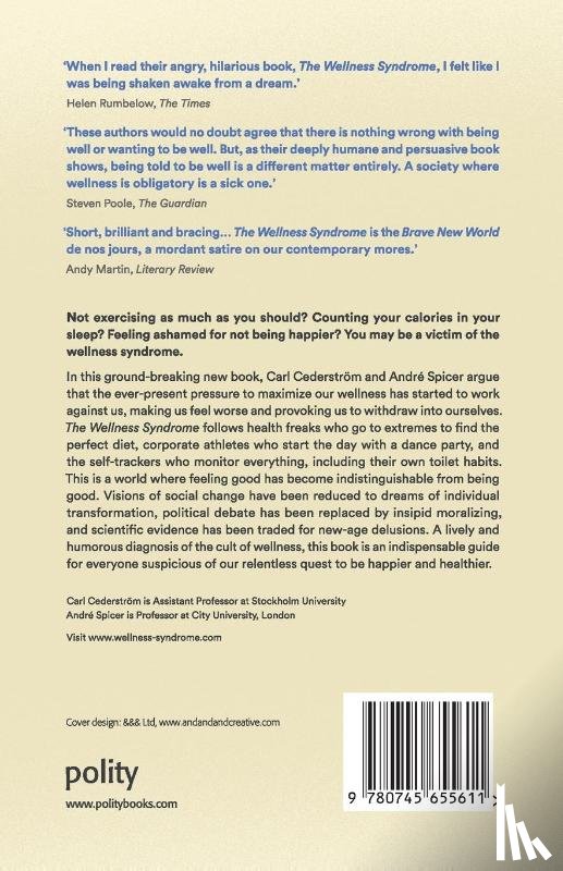 Cederstrom, Carl (Stockholm University), Spicer, Andre (City University London) - The Wellness Syndrome