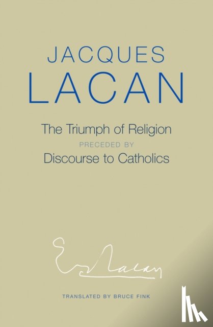 Lacan, Jacques - The Triumph of Religion