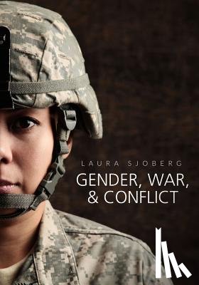 Sjoberg, Laura - Gender, War, and Conflict
