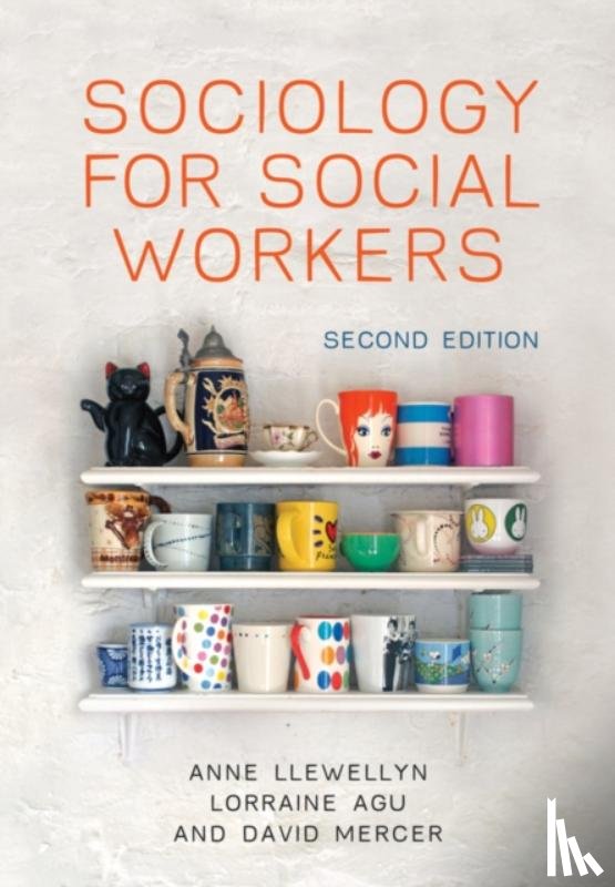 Llewellyn, Anne (Senior Lecturer in Health and Social Care, Agu, Lorraine (Senior Lecturer in Social Work, Mercer, David (Senior Lecturer in Social Work - Sociology for Social Workers