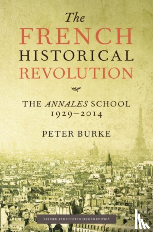 Burke, Peter (Emmanuel College - The French Historical Revolution