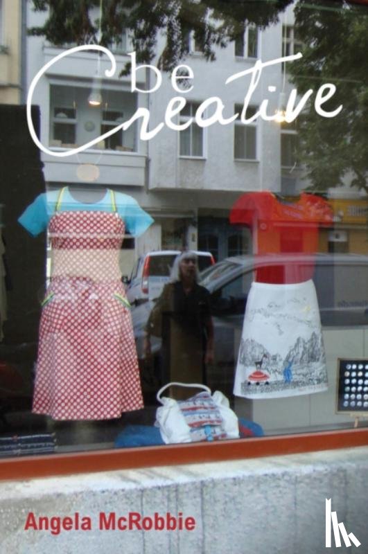 McRobbie, Angela (Goldsmiths - Be Creative