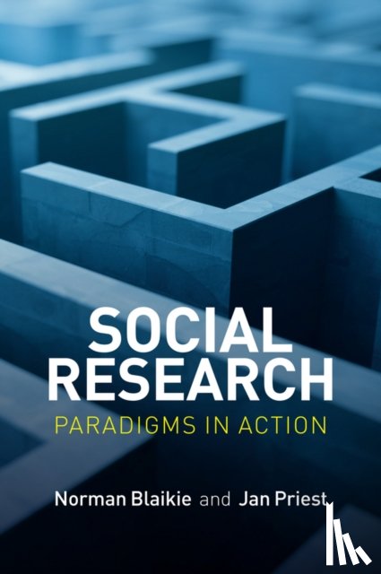 Blaikie, Norman (RMIT University Melbourne and Universiti Sains, Priest, Jan - Social Research