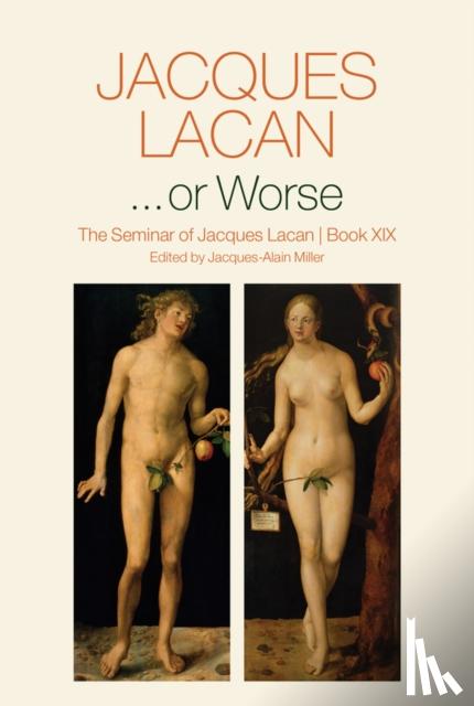 Lacan, Jacques - ...or Worse