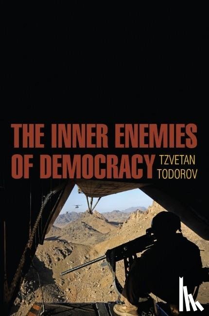 Todorov, Tzvetan ( CNRS - The Inner Enemies of Democracy