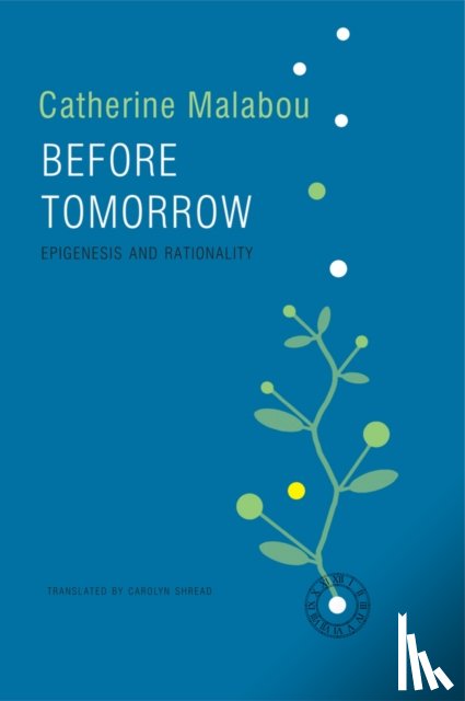 Malabou, Catherine (Kingston University London) - Before Tomorrow
