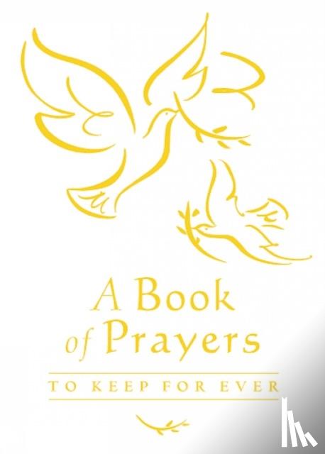 Rock, Lois - A Book of Prayers to Keep for Ever