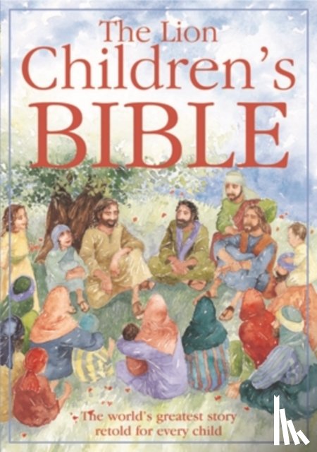 Alexander, Pat - The Lion Children's Bible