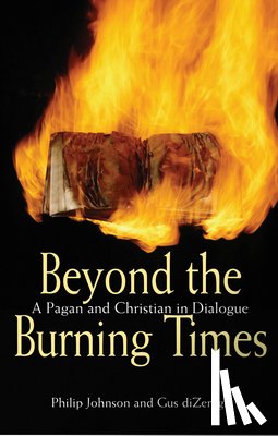 Johnson, Philip, diZerega, Gus - Beyond the Burning Times
