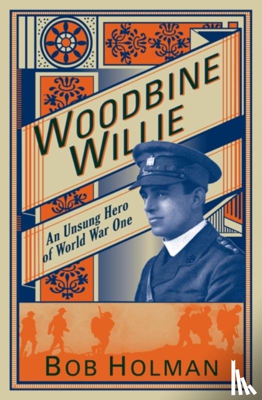 Holman, Bob (Author) - Woodbine Willie