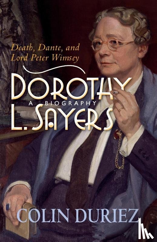 Duriez, Colin (Reader) - Dorothy L Sayers: A Biography
