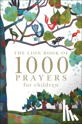 Rock, Lois - The Lion Book of 1000 Prayers for Children