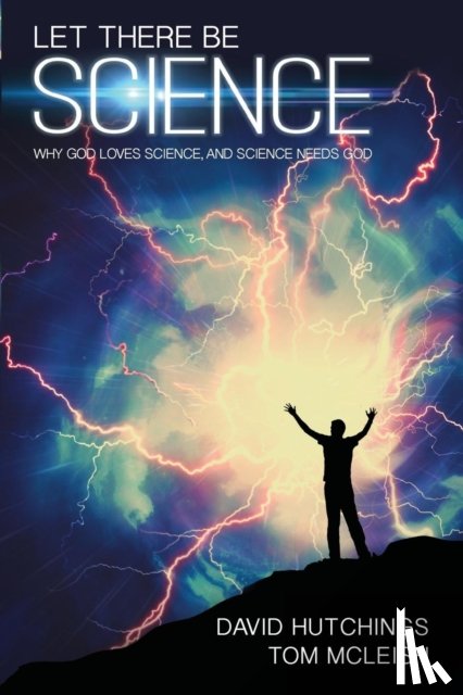 McLeish, Tom, Hutchings, David - Let there be Science