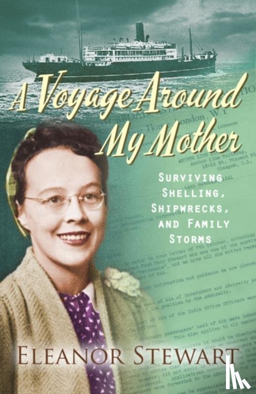 Stewart, Eleanor - A Voyage Around My Mother