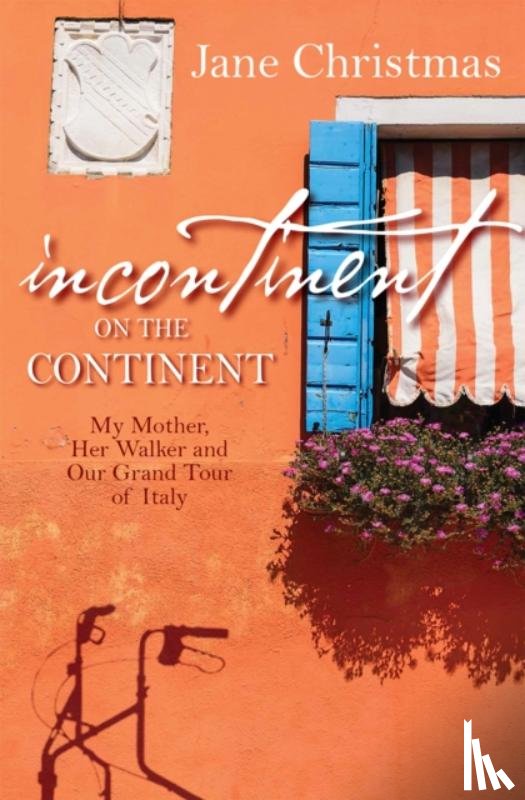 Christmas, Jane - Incontinent on the Continent